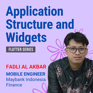 Application Structure and Widgets