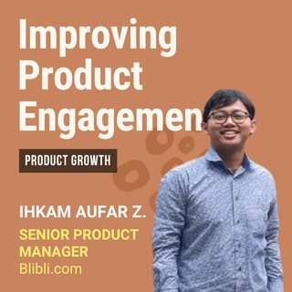 Improving Product Engagement