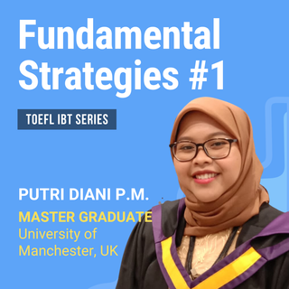 TOEFL iBT Fundamental Strategies Part 1