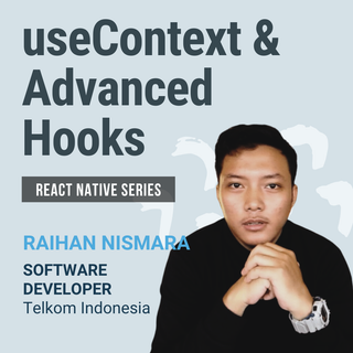 useContext & Advanced Hooks